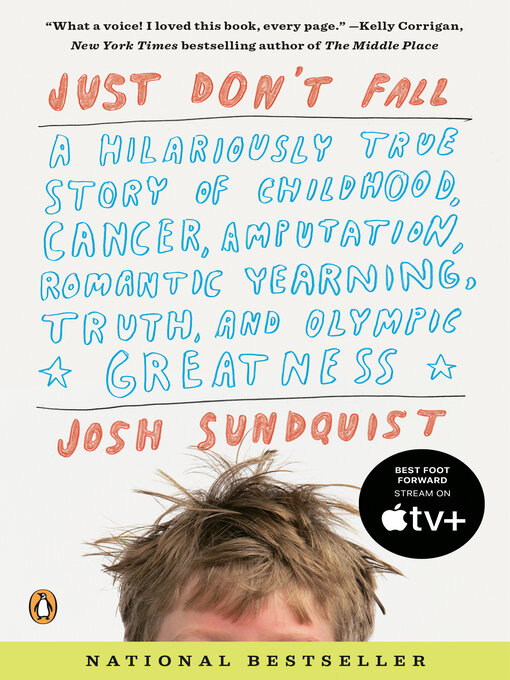 Title details for Just Don't Fall by Josh Sundquist - Available